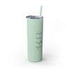 Skinny Tumbler with Straw, 20oz - Tolerant Planet